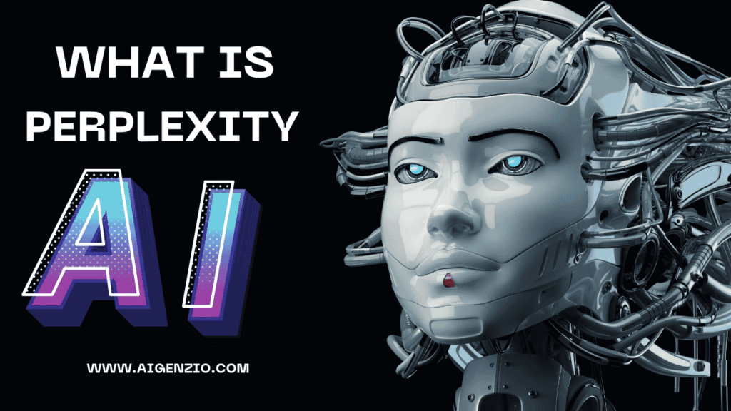 What Is Perplexity AI
